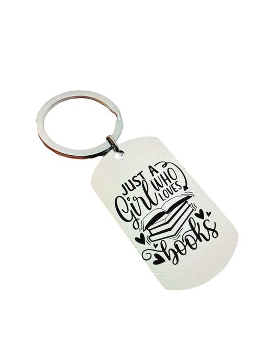 Just a Girl Who Loves Books Keychain