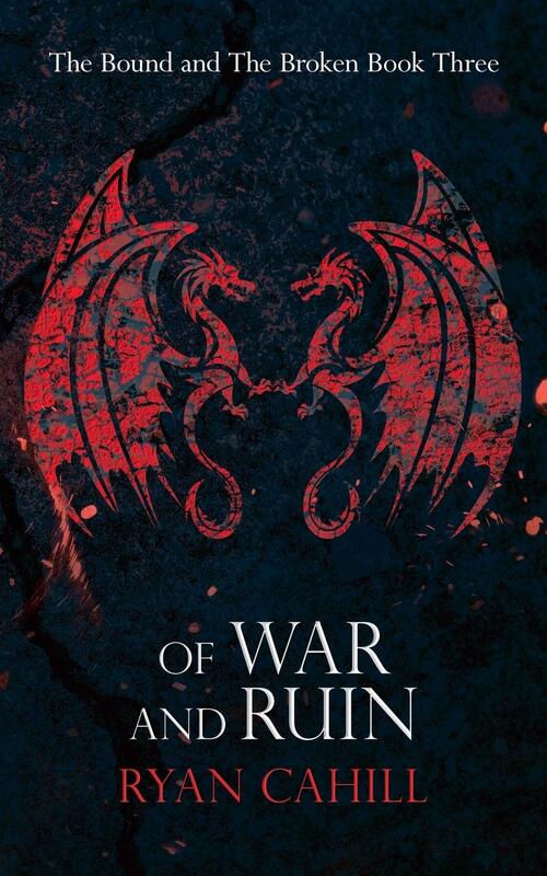 The Bound and the Broken 3: Von Krieg und Untergang