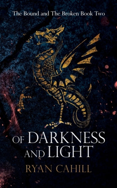 The Bound and the Broken 2: Von Dunkelheit und Licht