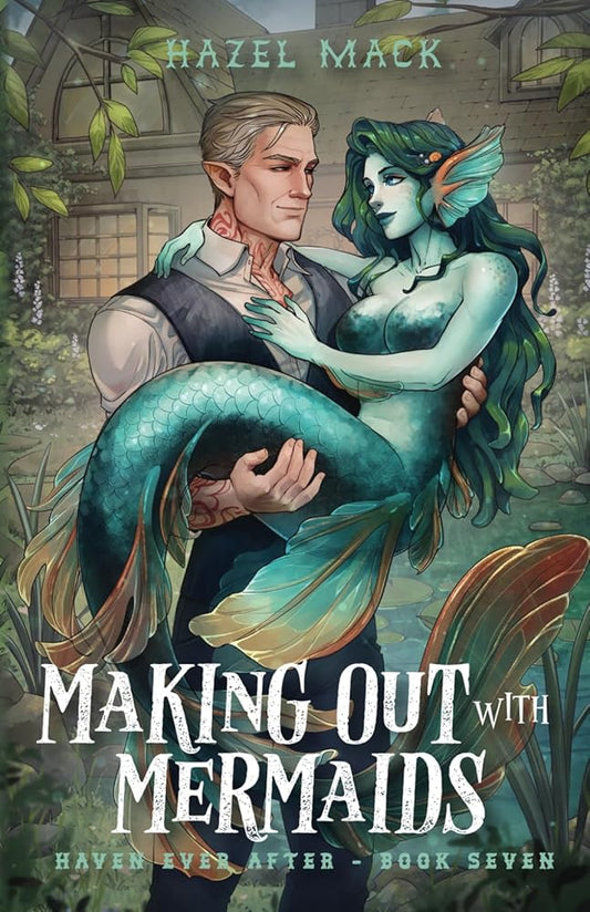 Making Out With Mermaids: A Small Town Monster Romance (Haven Ever After) cover image