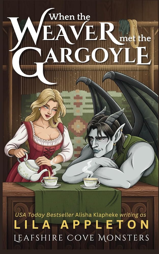 When the Weaver Met the Gargoyle (Leafshire Cove Monsters) cover image