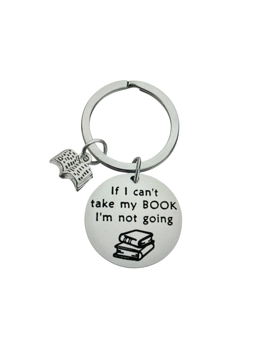 If I can't Take My Book Keychain