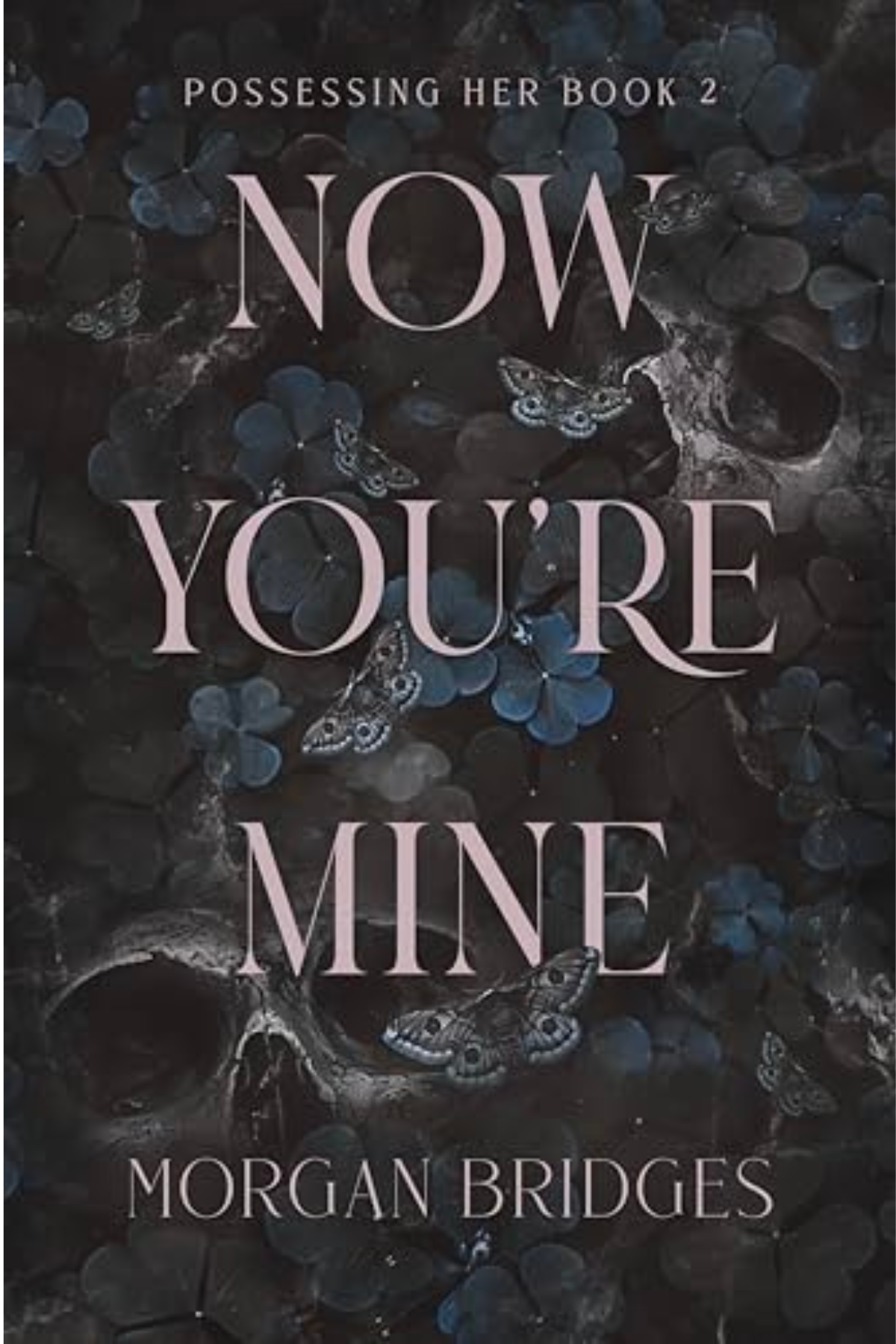 Now You're Mine