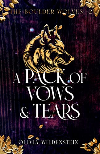 A Pack of Vows and Tears