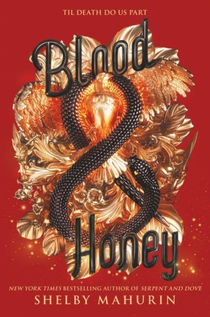 Serpent & Dove 2: Blood & Honey