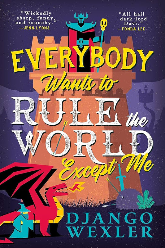 Everybody Wants to Rule the World Except Me cover image
