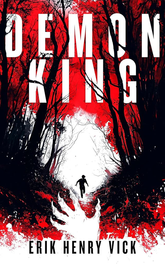 Demon King: A Supernatural Thriller (Evil Walks Among Us, 1) cover image
