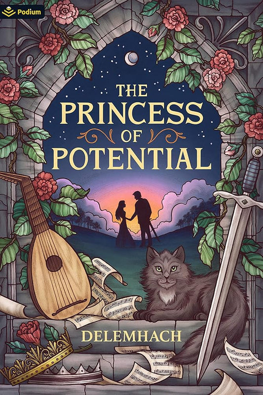 The Princess of Potential: A Humorous Romantic Fantasy cover image