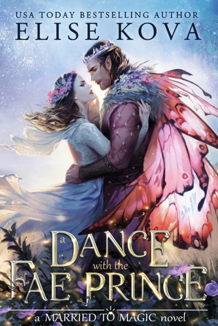 Married to Magic 2: A Dance with the Fae Prince