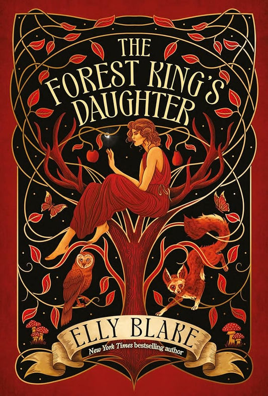 The Forest King's Daughter: an enemies-to-forbidden-lovers fantasy romance from the New York Times bestselling author of Frostblood cover image