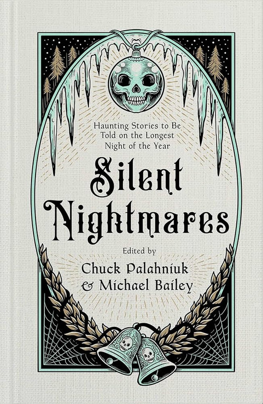 Silent Nightmares: Haunting Stories to Be Told on the Longest Night of the Year cover image