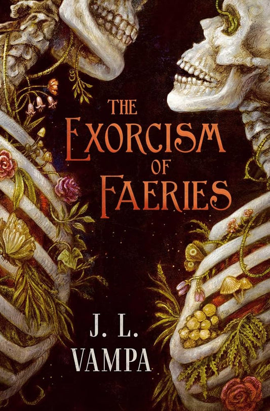 The Exorcism of Faeries (Morbid Realities) cover image