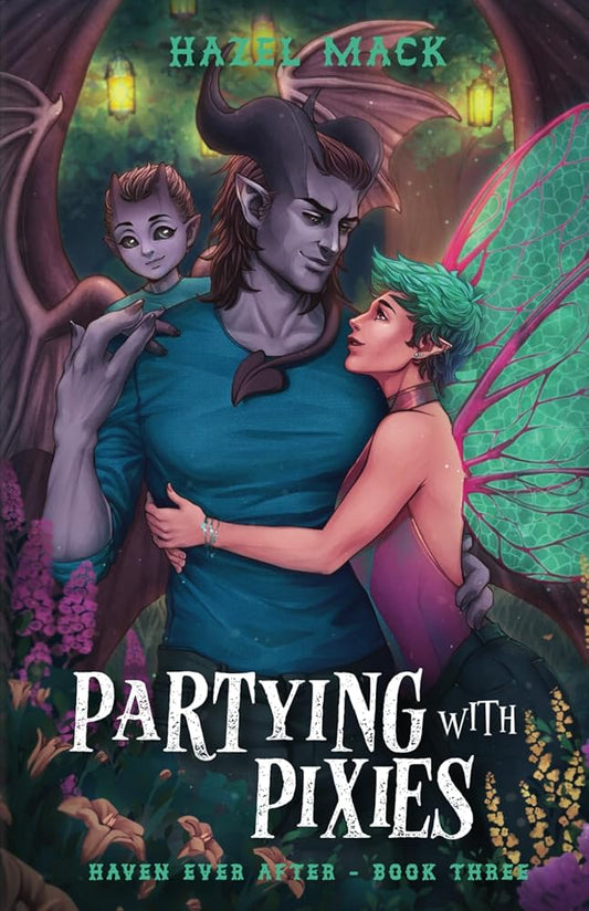 Partying With Pixies: A Sweet Small-Town Single Dad Romance (Haven Ever After) cover image