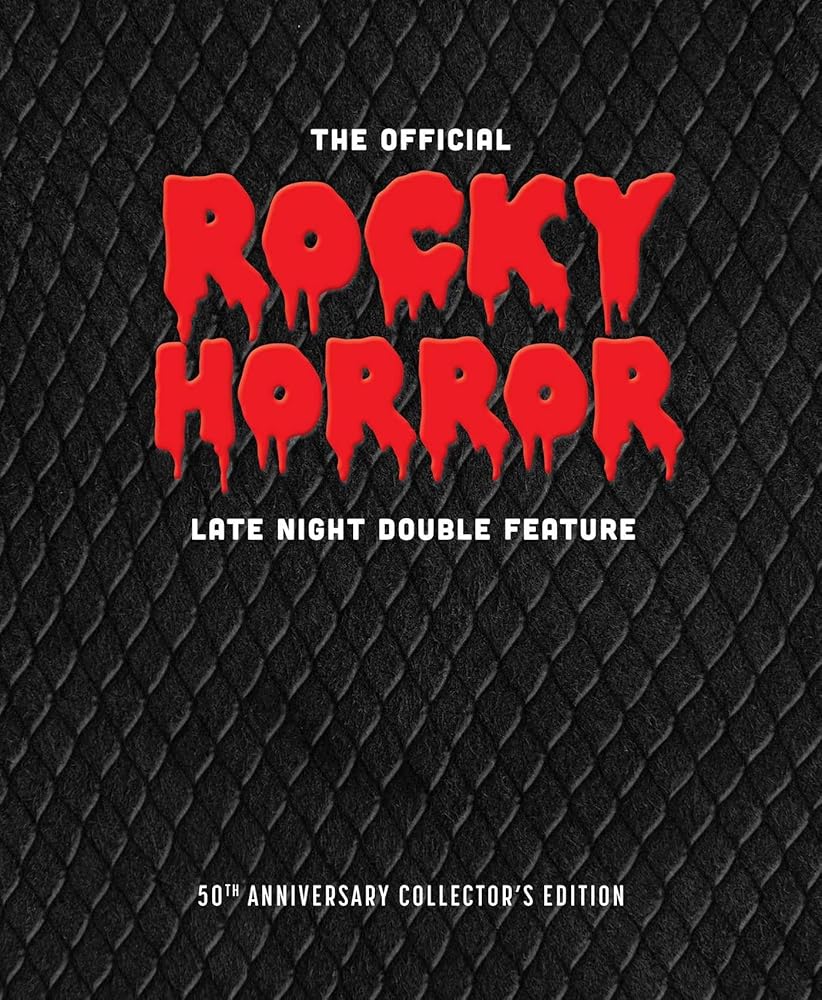 The Official Rocky Horror Late Night Double Feature: The 50th Anniversary Two-Volume Collector's Edition cover image