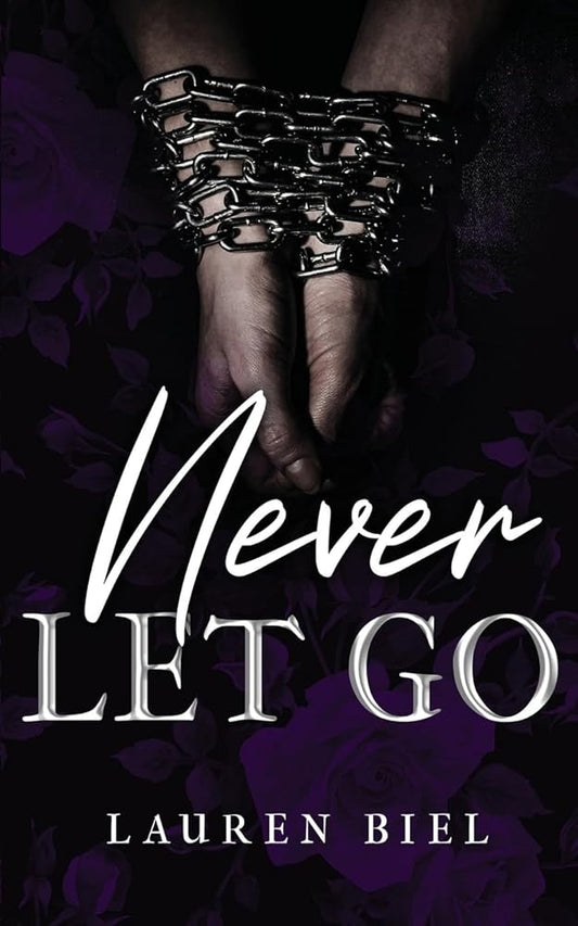 Never Let Go (Captivity Collection) cover image