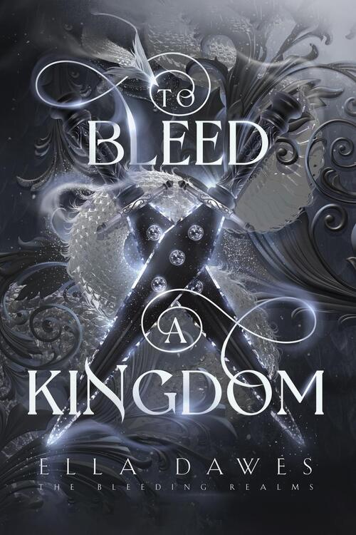 To Bleed a Kingdom