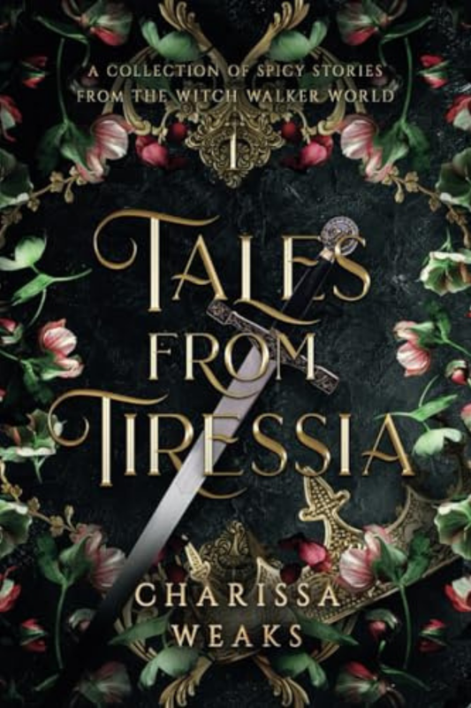Tales from Tiressia: A Collection of Spicy Stories from the Witch Walker World
