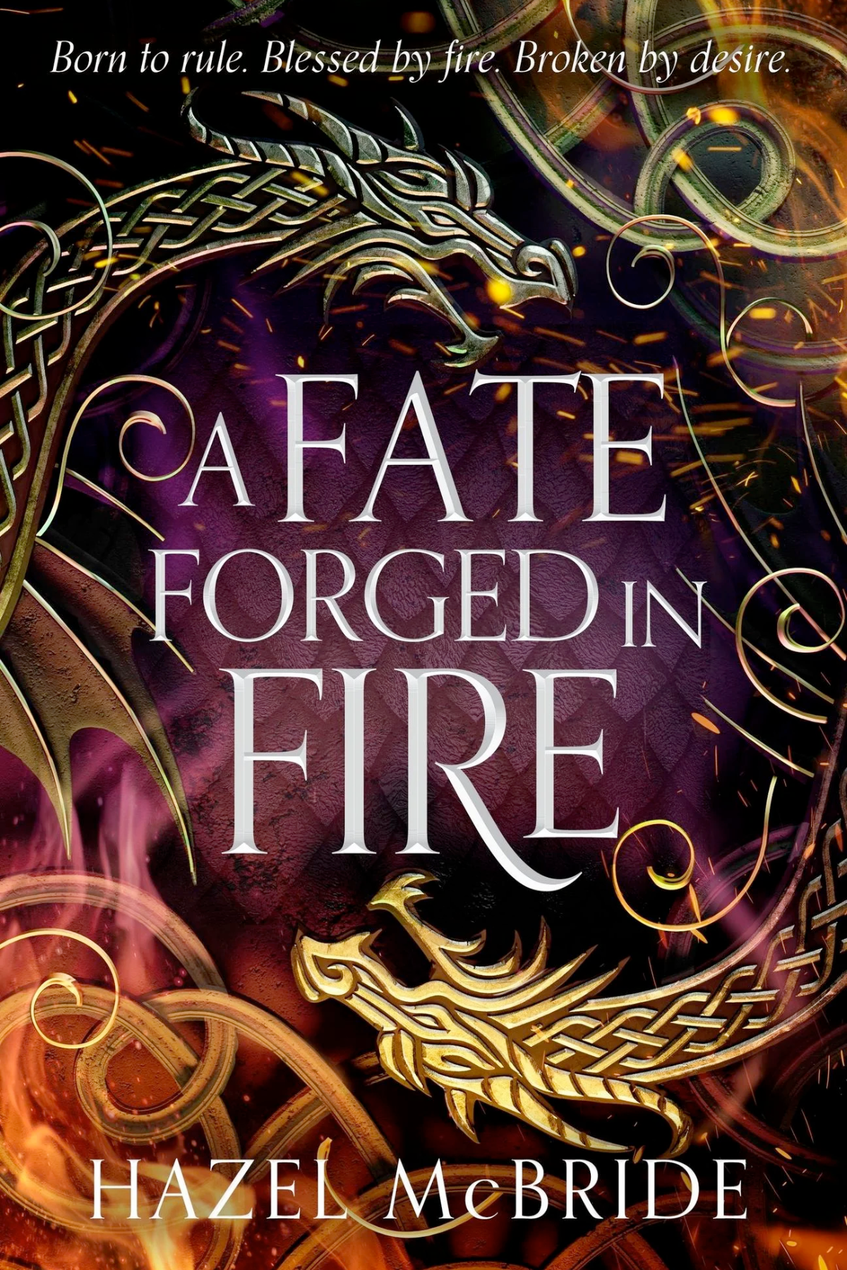 A Fate Forged in Fire