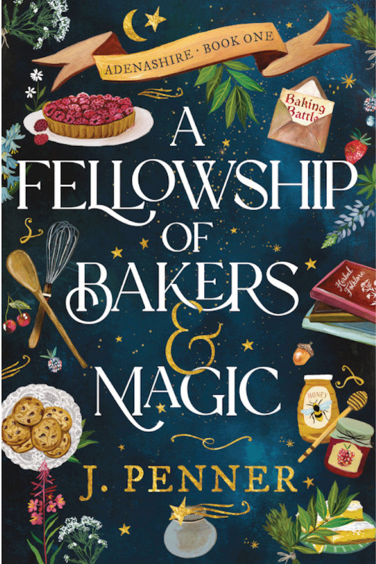 A Fellowship of Bakers & Magic