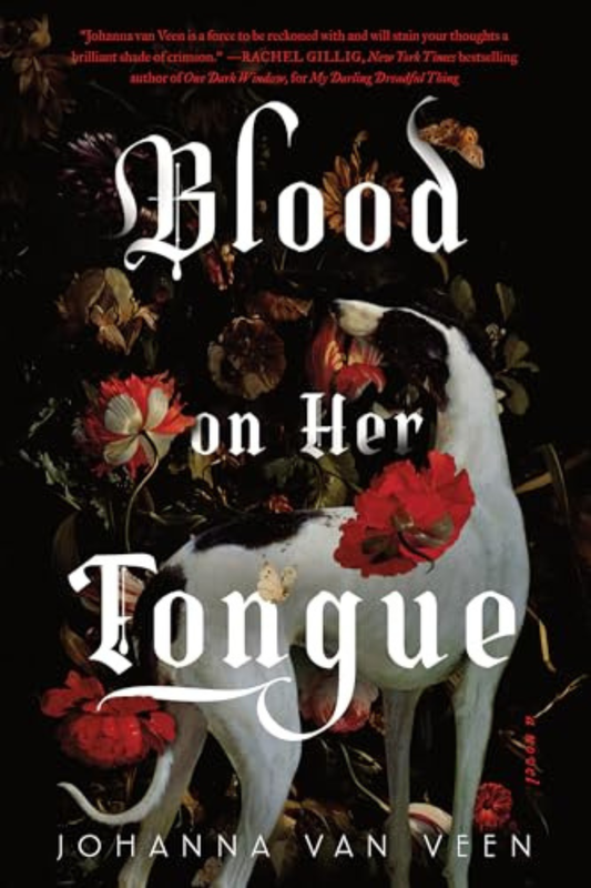 Blood on Her Tongue: A Novel