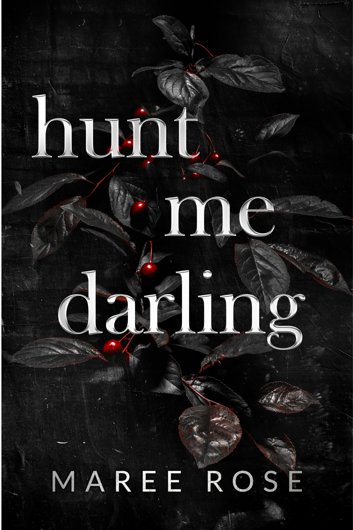 hunt me darling